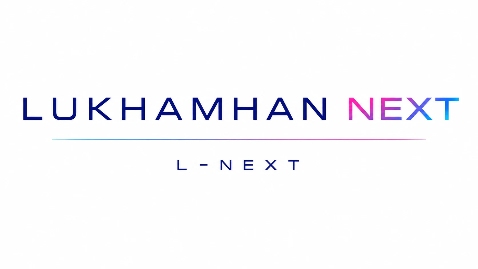 LUKHAMHAN NEXT